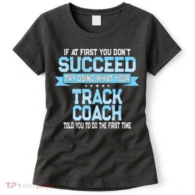 Fun Track And Field Coach Gift Funny Track Saying Women's T-Shirt