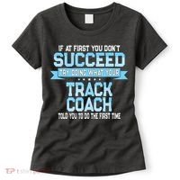 Fun Track And Field Coach Gift Funny Track Saying Women's T-Shirt thumb 0