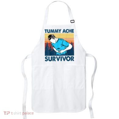 Funny Tummy Ache Survivor ShirtTummy Ache Survivor Design Apron