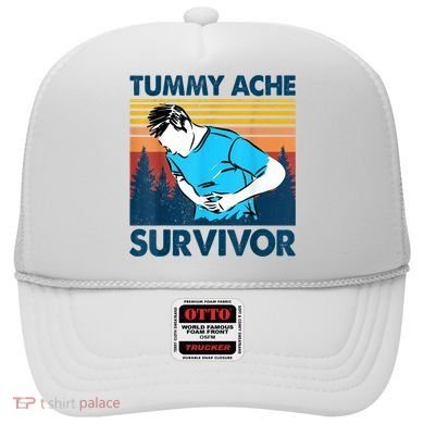 Funny Tummy Ache Survivor ShirtTummy Ache Survivor Design Hat