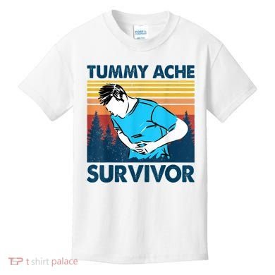 Funny Tummy Ache Survivor ShirtTummy Ache Survivor Design Kids T-Shirt