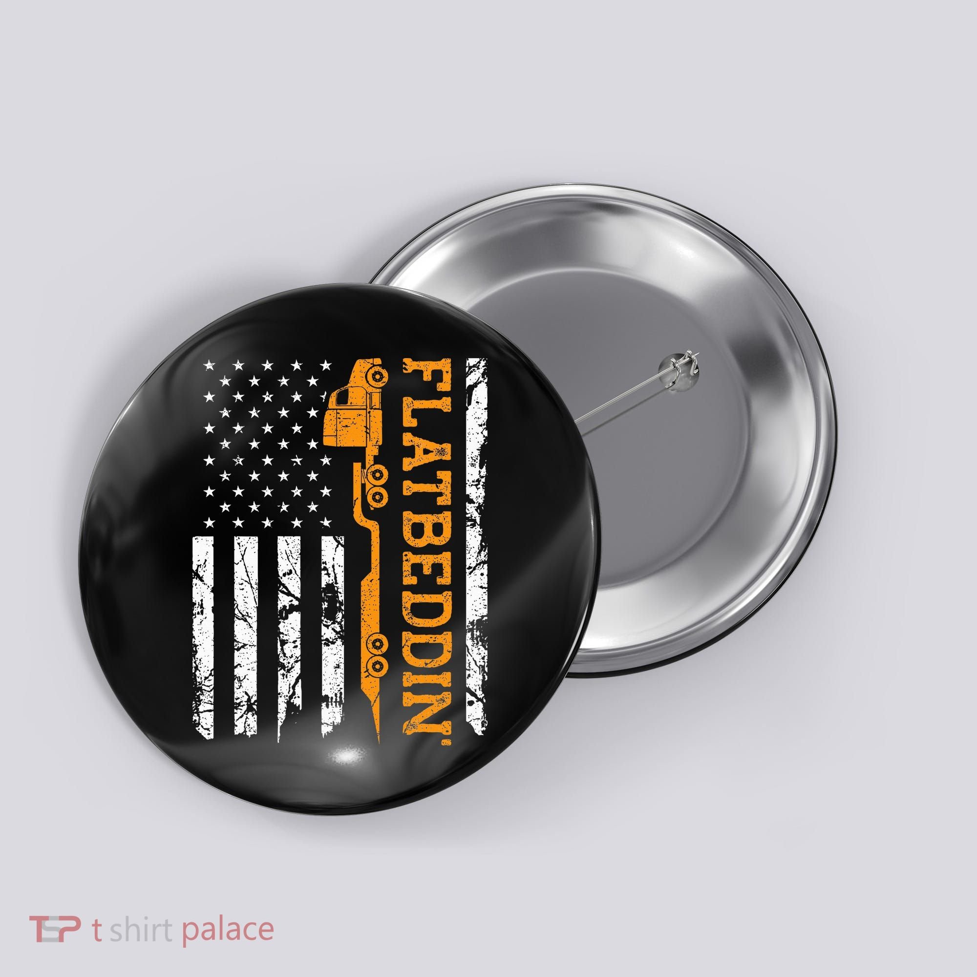 Flatbedder Truck American Flag Patriotic Flatbed Trucker Button