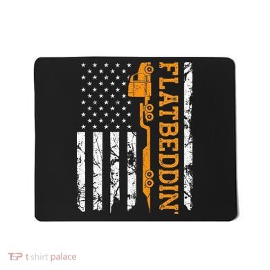 Flatbedder Truck American Flag Patriotic Flatbed Trucker Mousepad
