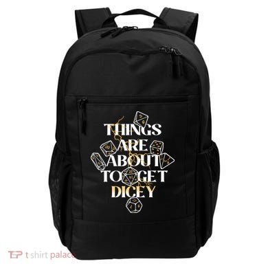 Funny Things Are About To Get Dicey DnD Backpack