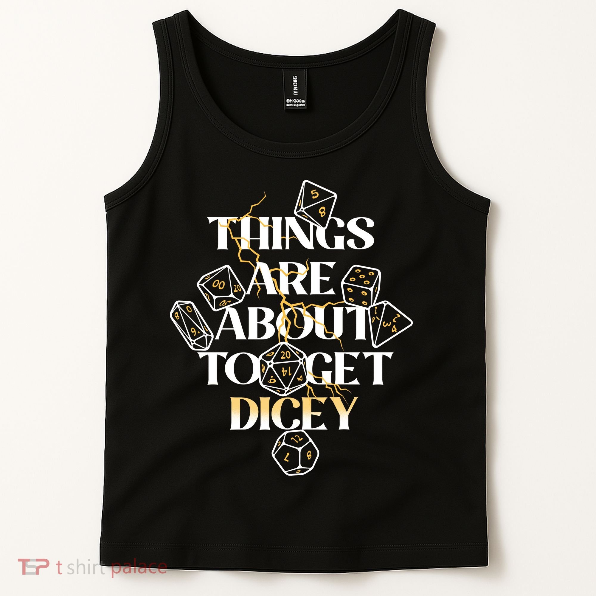 Funny Things Are About To Get Dicey DnD Tank Top