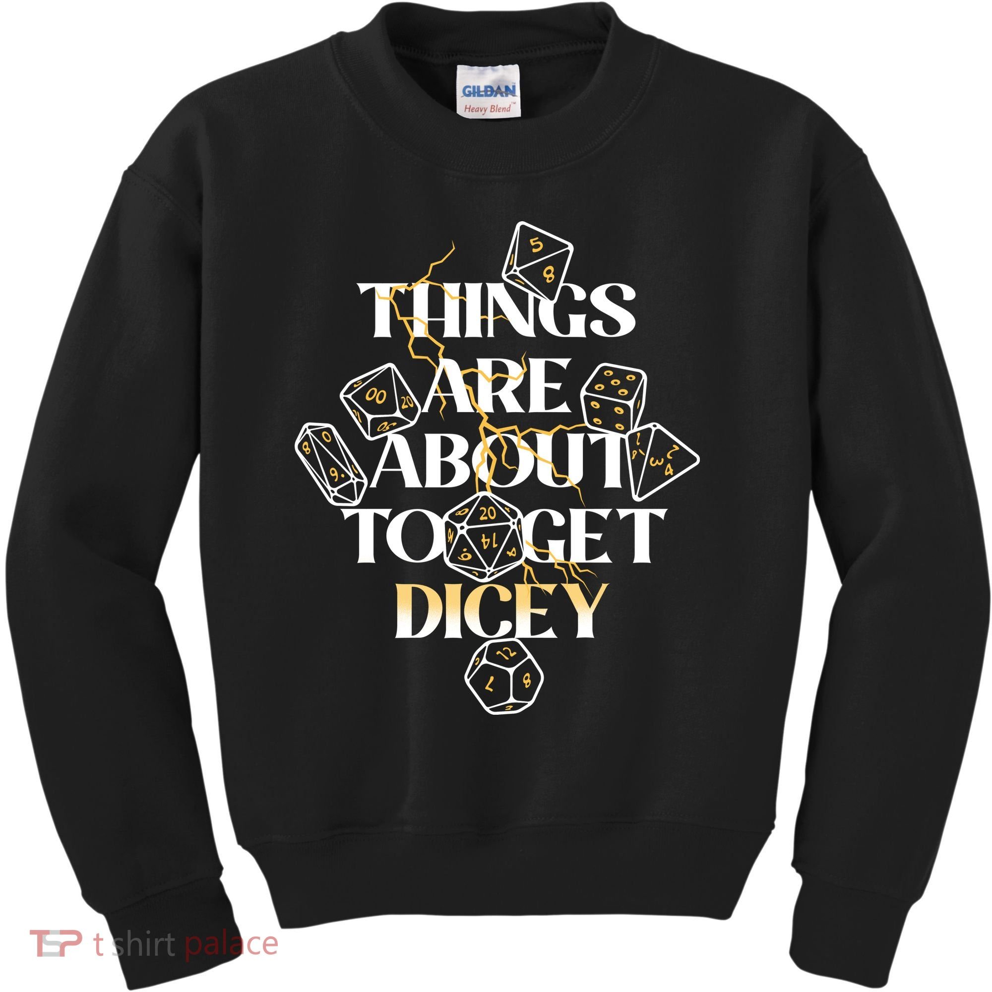 Funny Things Are About To Get Dicey DnD Kids Sweatshirt