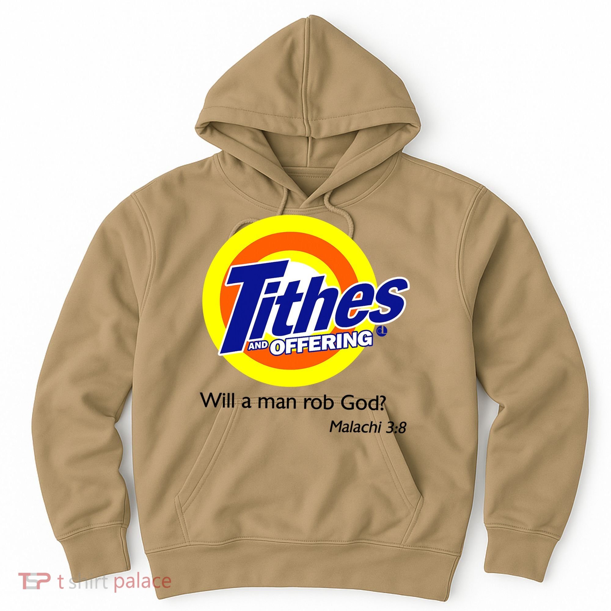 Funny Tithes And Offering Will A Man Rob God Hoodie