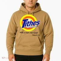 Funny Tithes And Offering Will A Man Rob God Hoodie thumb 2