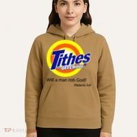 Funny Tithes And Offering Will A Man Rob God Hoodie thumb 5