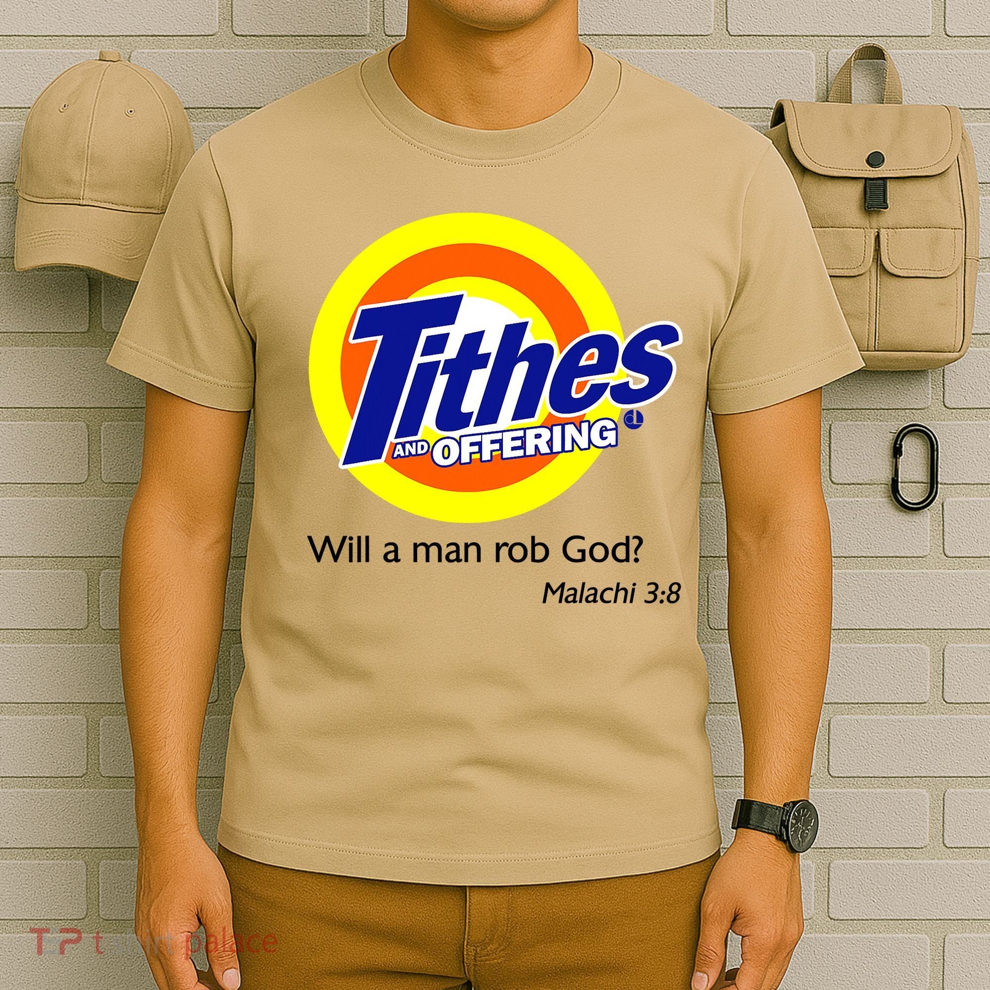 Funny Tithes And Offering Will A Man Rob God T-Shirt