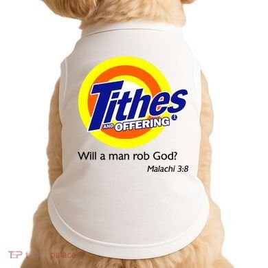 Funny Tithes And Offering Will A Man Rob God Doggie Tank