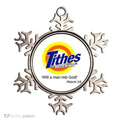 Funny Tithes And Offering Will A Man Rob God Ornament
