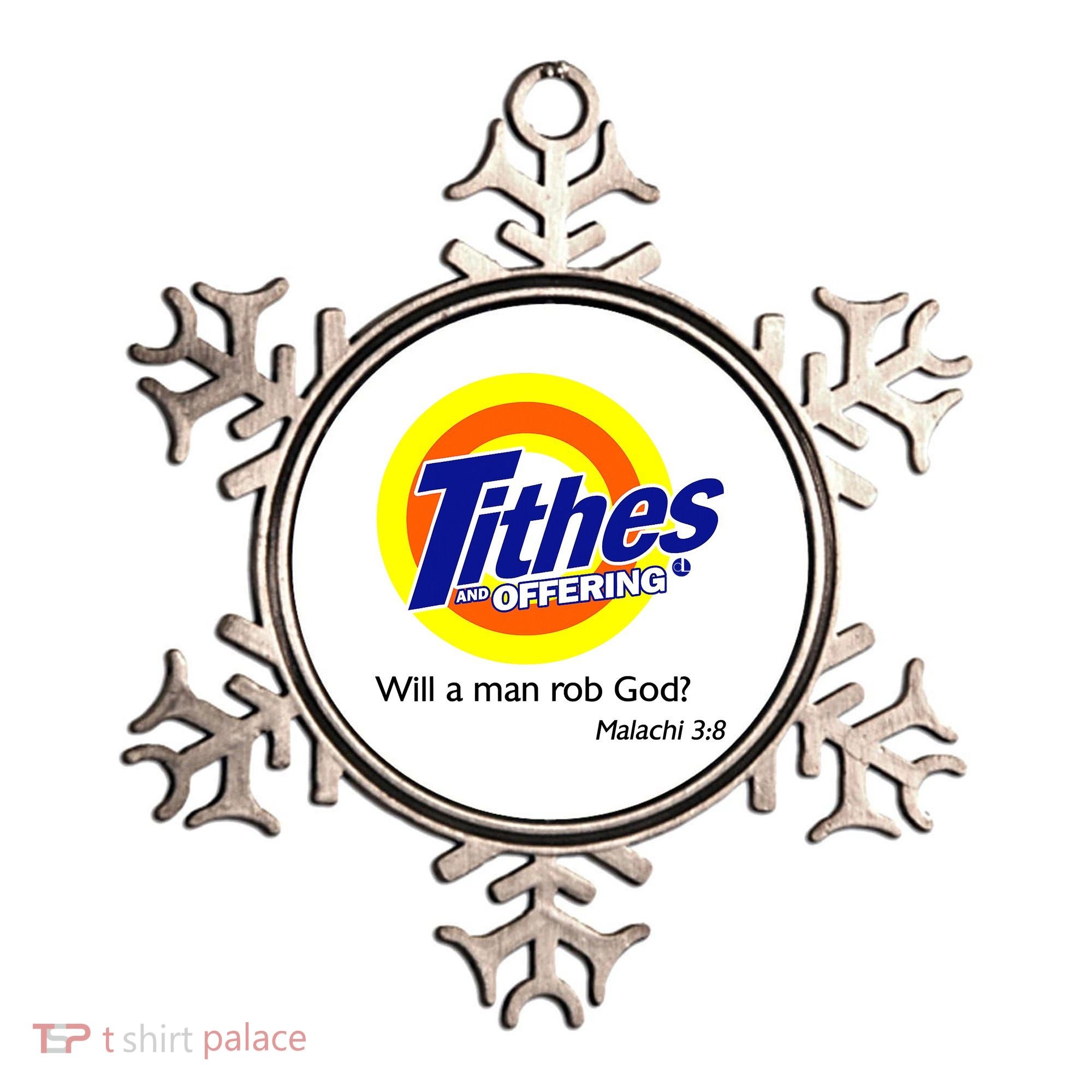 Funny Tithes And Offering Will A Man Rob God Ornament