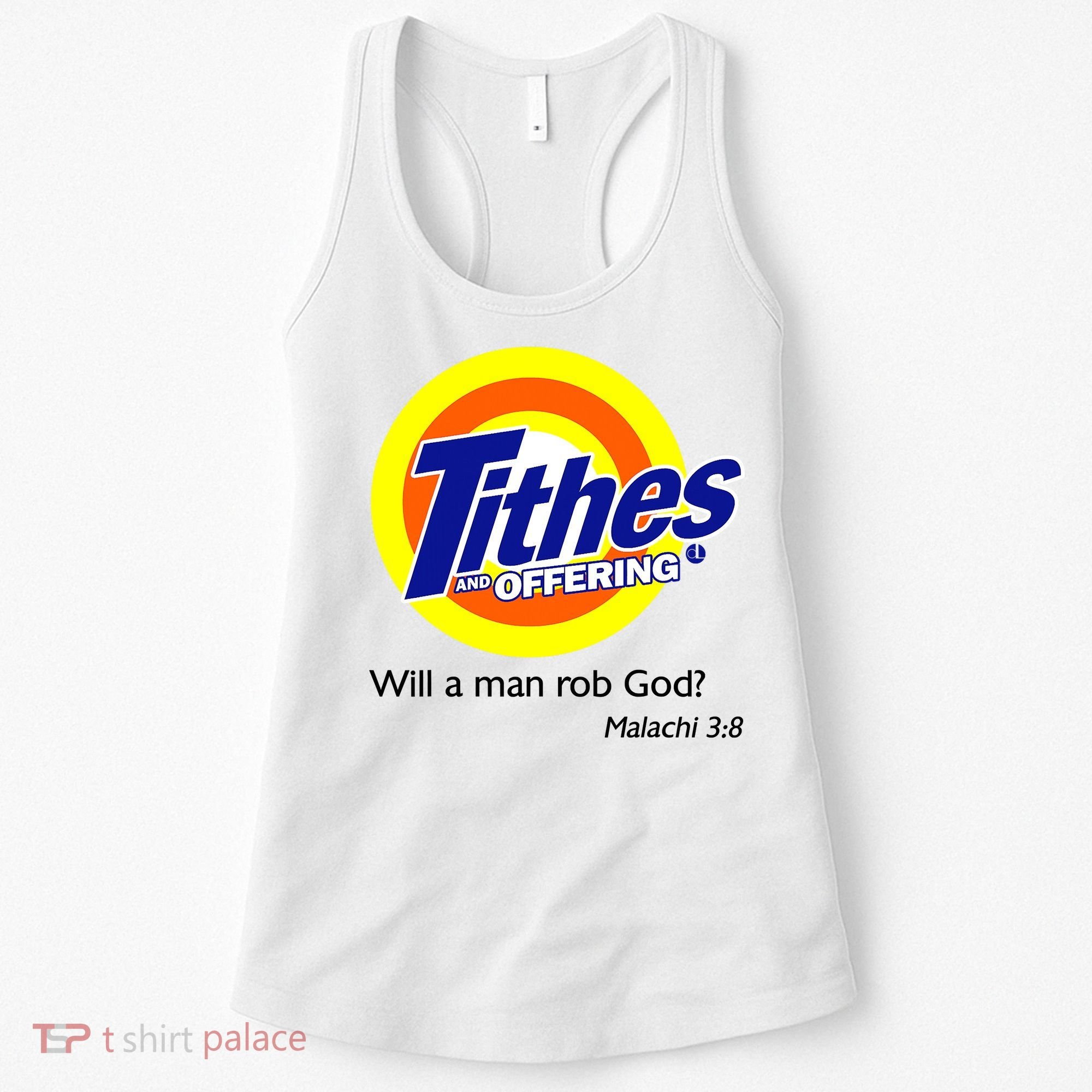 Funny Tithes And Offering Will A Man Rob God Women's Tank Top