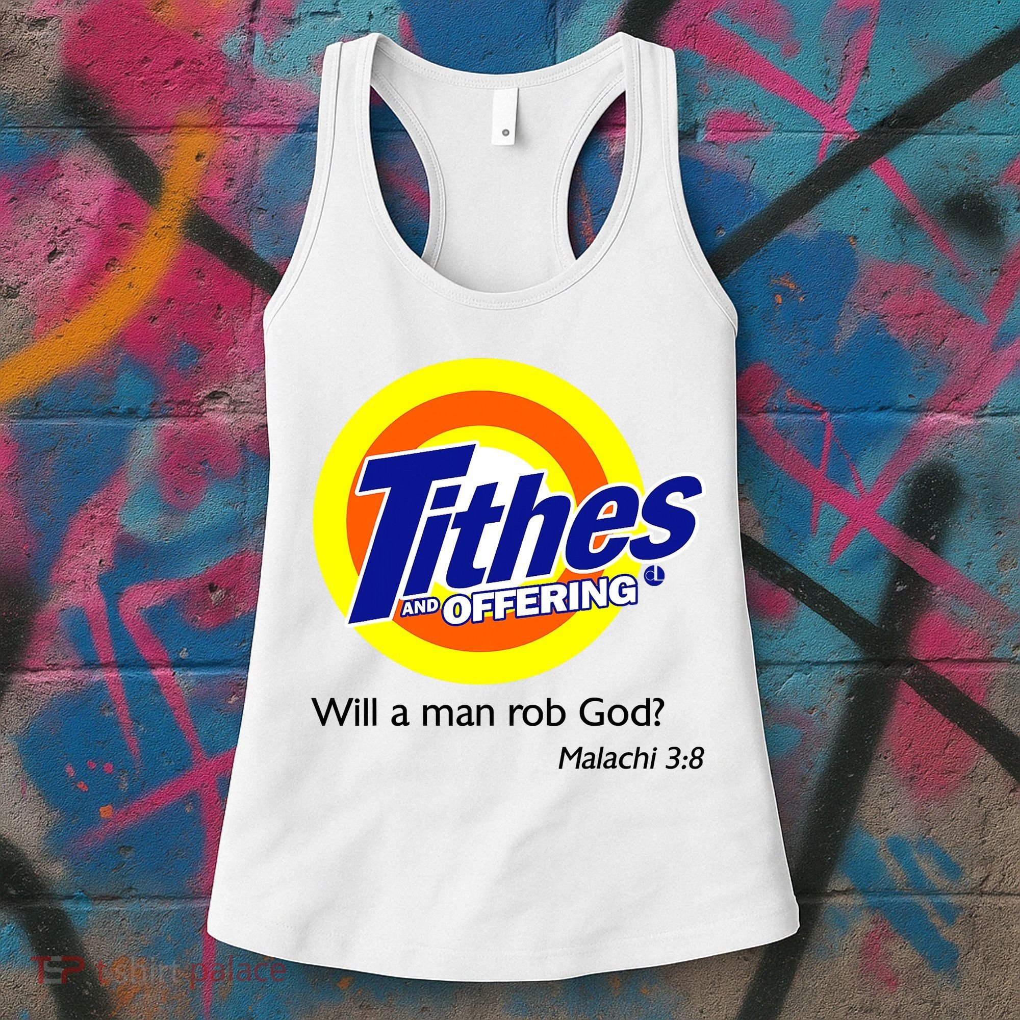 Funny Tithes And Offering Will A Man Rob God Women's Tank Top