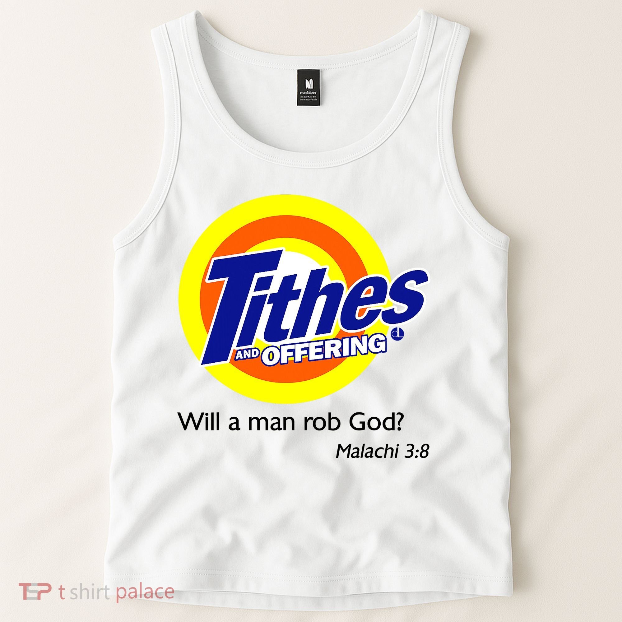 Funny Tithes And Offering Will A Man Rob God Tank Top