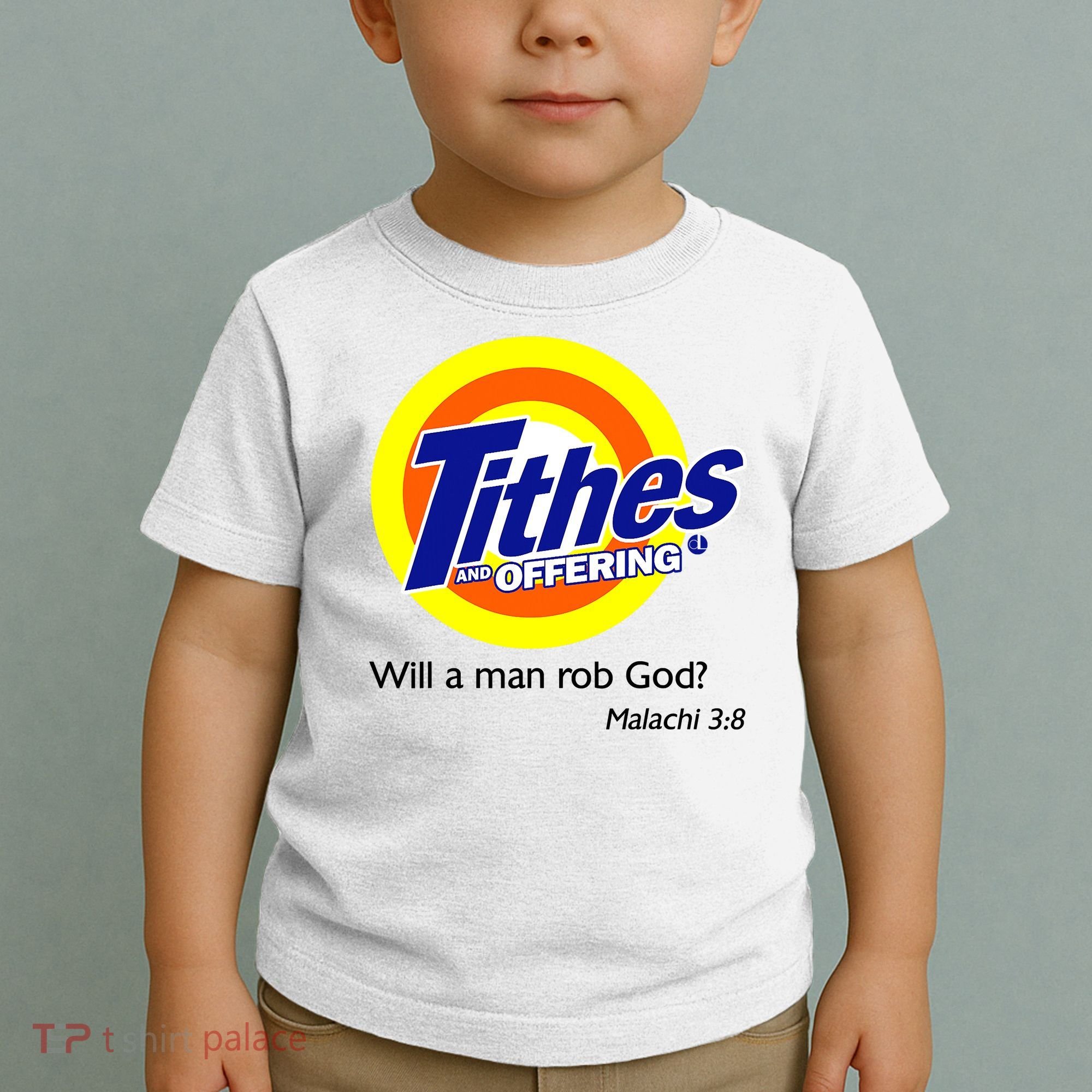 Funny Tithes And Offering Will A Man Rob God Toddler T-Shirt