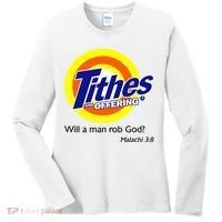 Funny Tithes And Offering Will A Man Rob God Women's Long Sleeve Shirt thumb 0