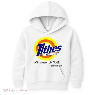 Funny Tithes And Offering Will A Man Rob God Kids Hoodie