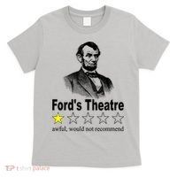 Ford's Theatre Awful Would Not Recommend Review T-Shirt thumb 0