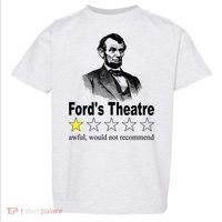 Ford's Theatre Awful Would Not Recommend Review Toddler T-Shirt thumb 0