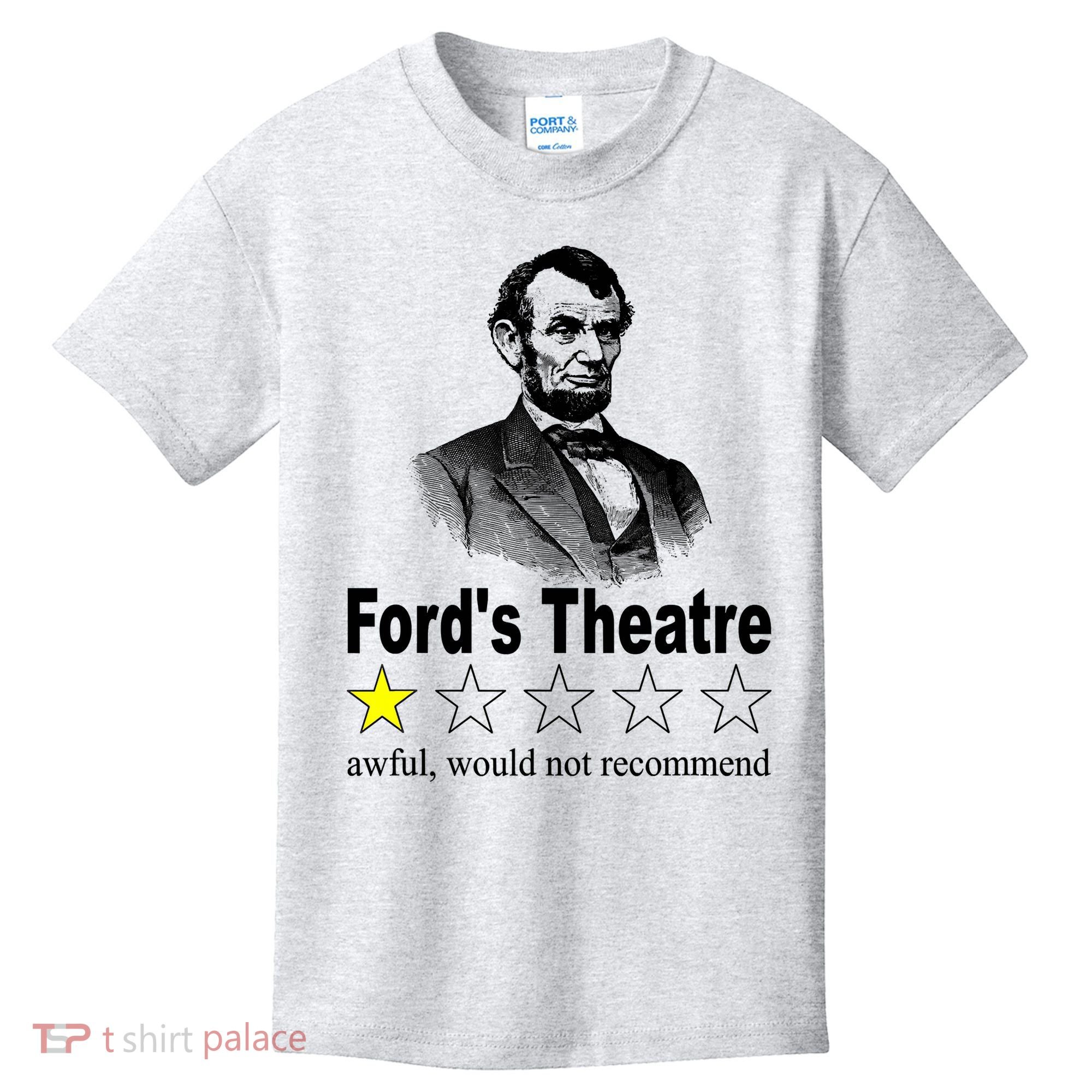 Ford's Theatre Awful Would Not Recommend Review Kids T-Shirt