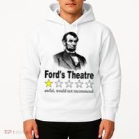 Ford's Theatre Awful Would Not Recommend Review Hoodie thumb 2