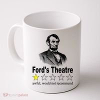 Ford's Theatre Awful Would Not Recommend Review Coffee Mug thumb 0