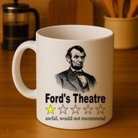 Ford's Theatre Awful Would Not Recommend Review Coffee Mug thumb 4