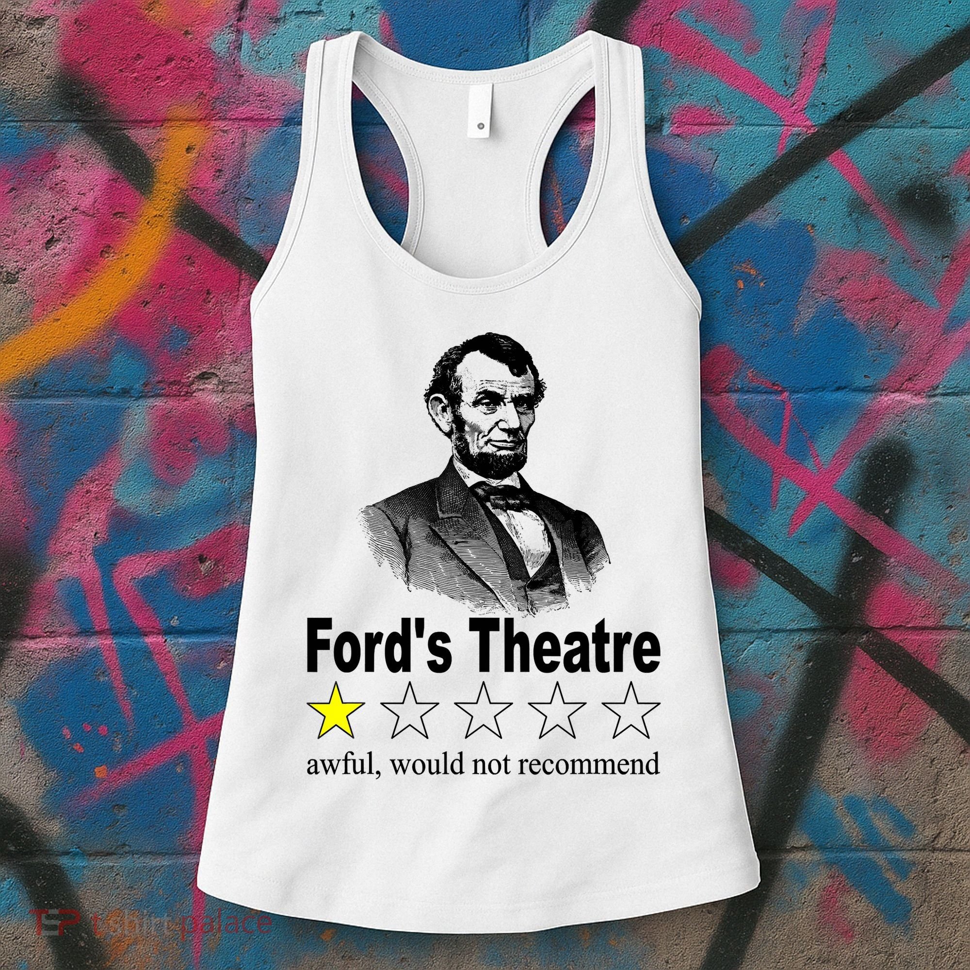 Ford's Theatre Awful Would Not Recommend Review Women's Tank Top