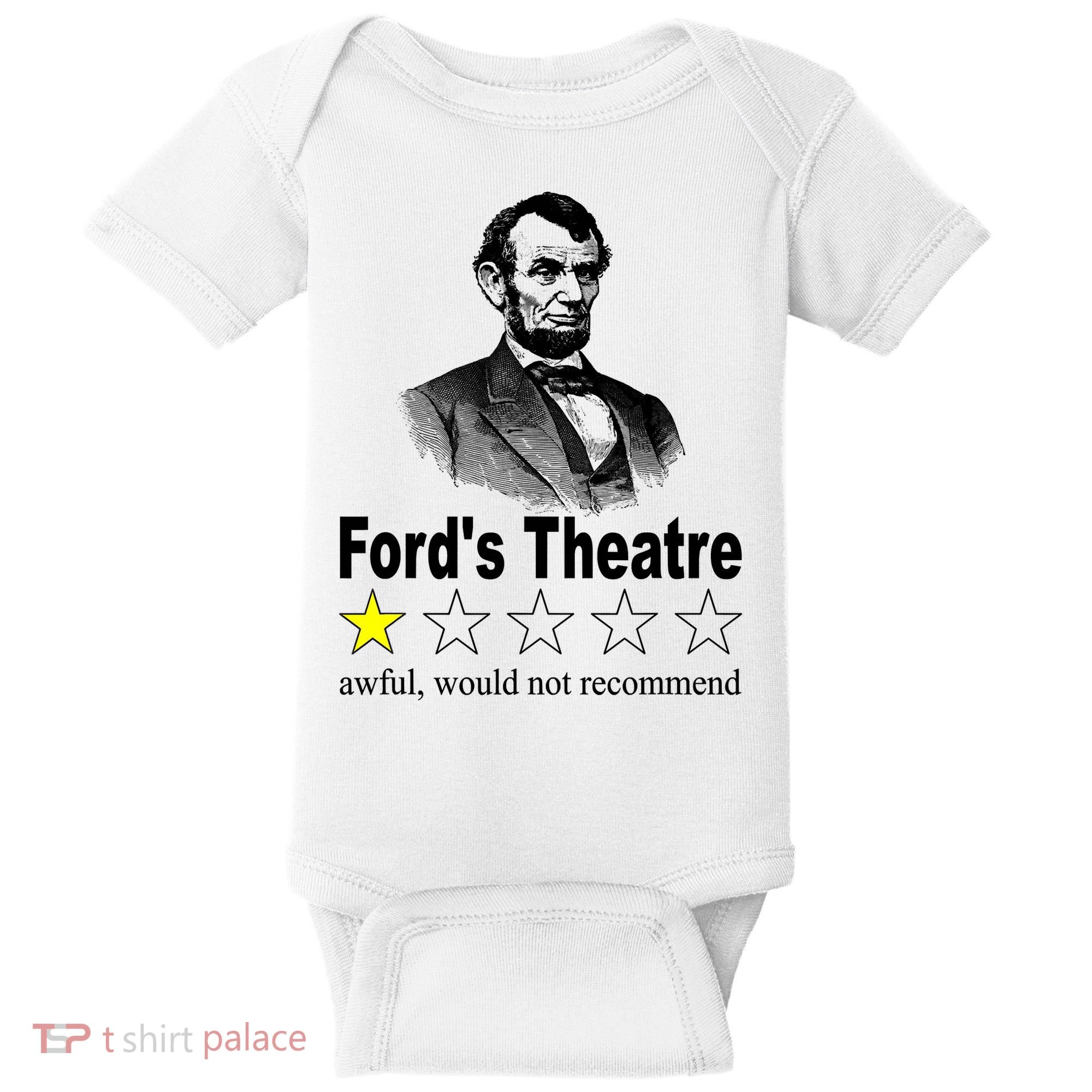 Ford's Theatre Awful Would Not Recommend Review Baby Bodysuit