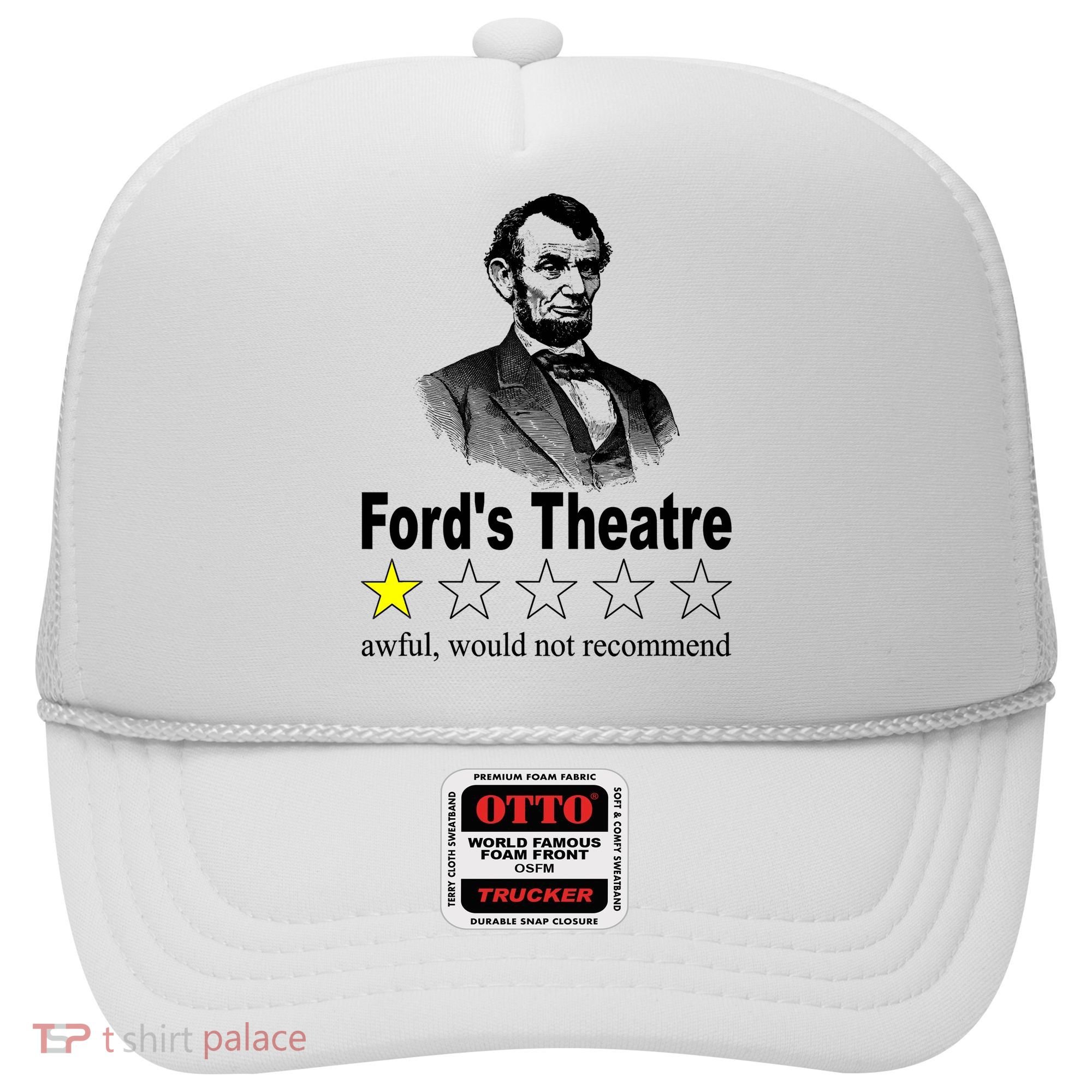 Ford's Theatre Awful Would Not Recommend Review Hat