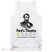 Ford's Theatre Awful Would Not Recommend Review Tank Top thumb 0
