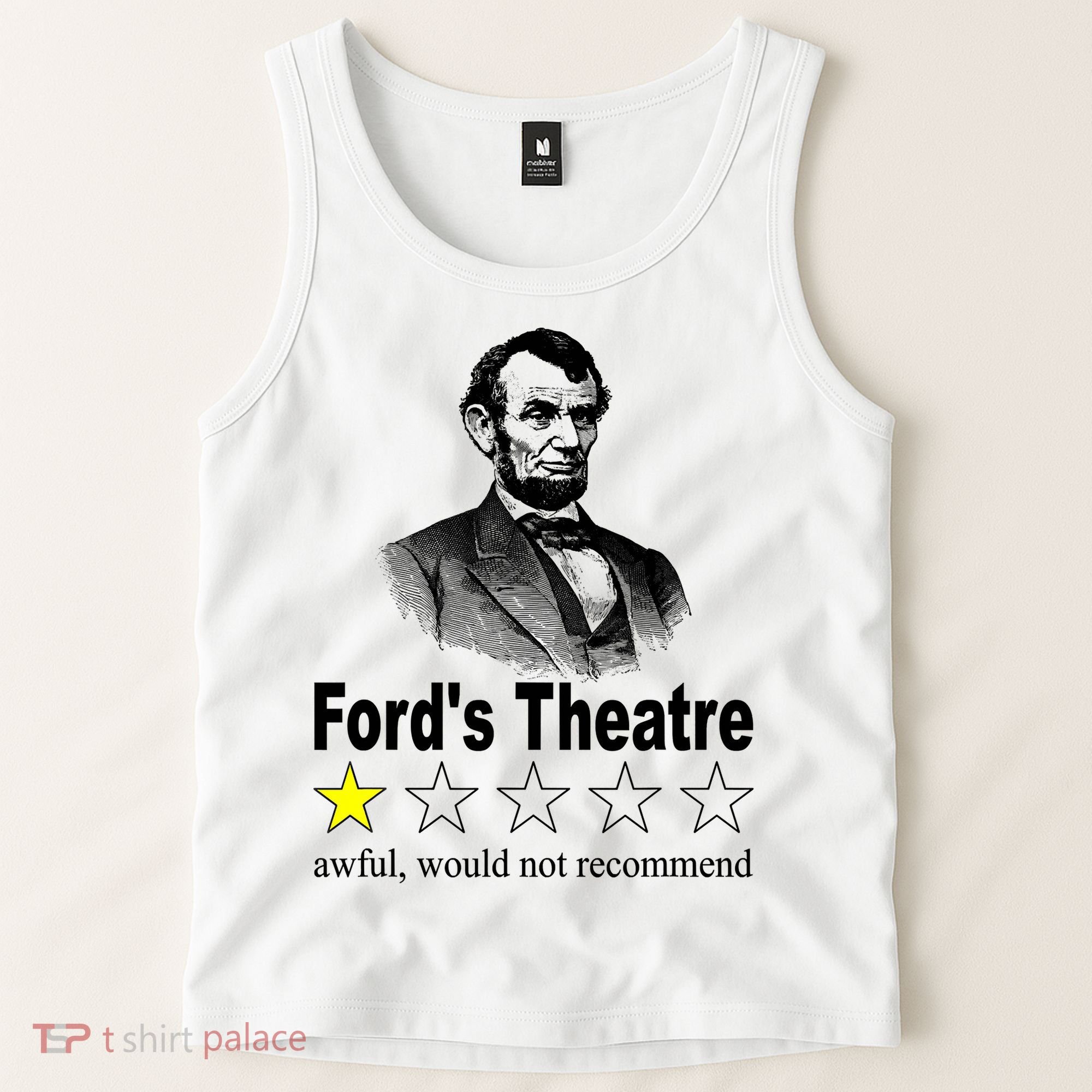 Ford's Theatre Awful Would Not Recommend Review Tank Top