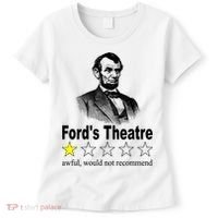 Ford's Theatre Awful Would Not Recommend Review Women's T-Shirt thumb 0