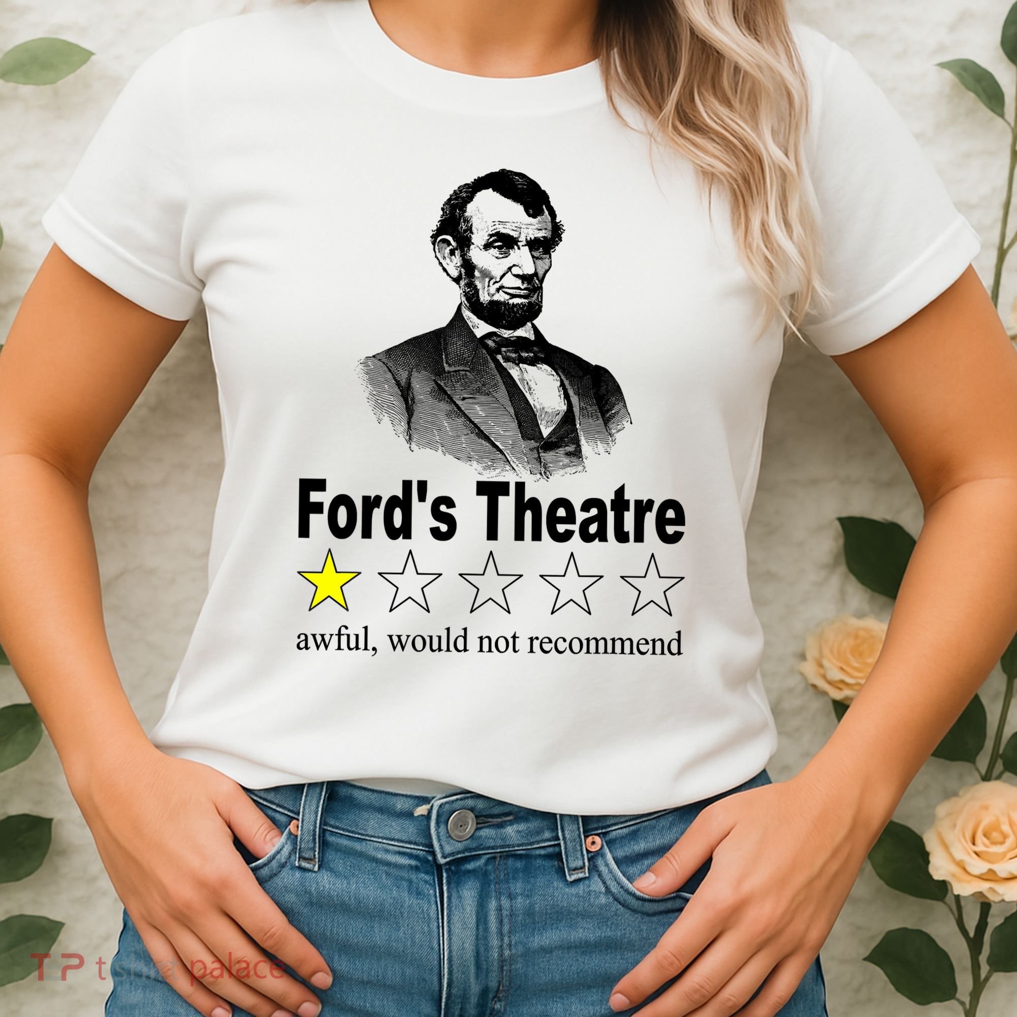 Ford's Theatre Awful Would Not Recommend Review Women's T-Shirt