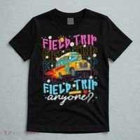 Field Trip Anyone School Bus Field Day Teacher Student T-Shirt thumb 5