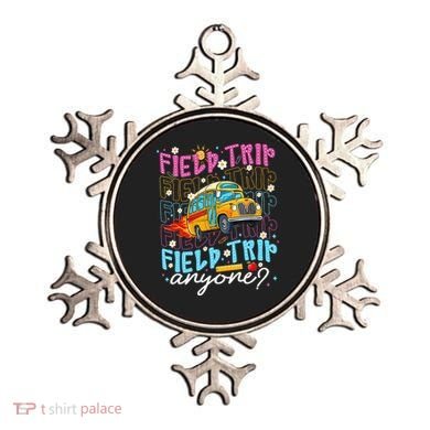 Field Trip Anyone School Bus Field Day Teacher Student Ornament