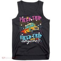 Field Trip Anyone School Bus Field Day Teacher Student Tank Top thumb 0