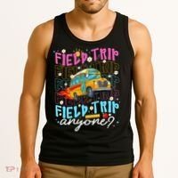 Field Trip Anyone School Bus Field Day Teacher Student Tank Top thumb 3