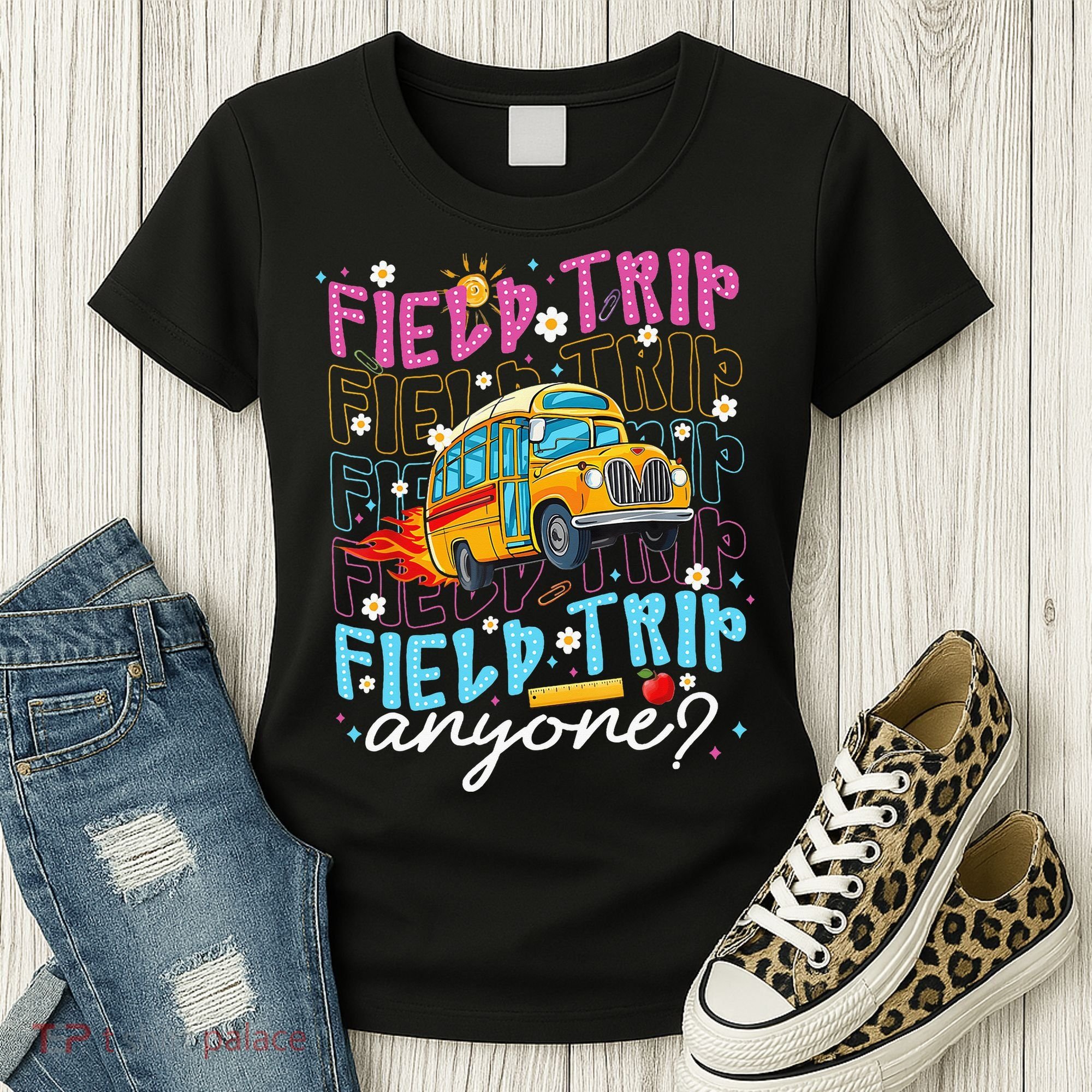 Field Trip Anyone School Bus Field Day Teacher Student Women's T-Shirt