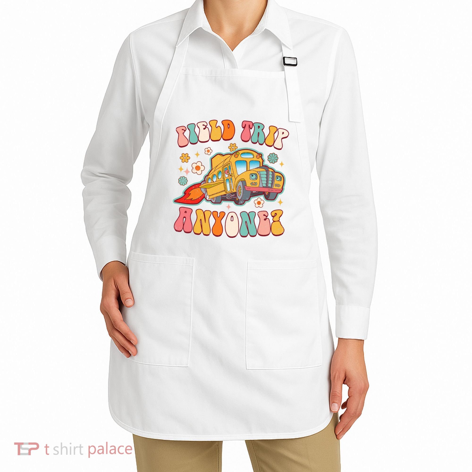 Field Trip Anyone Groovy School Bus Driver Yellow Bus Apron