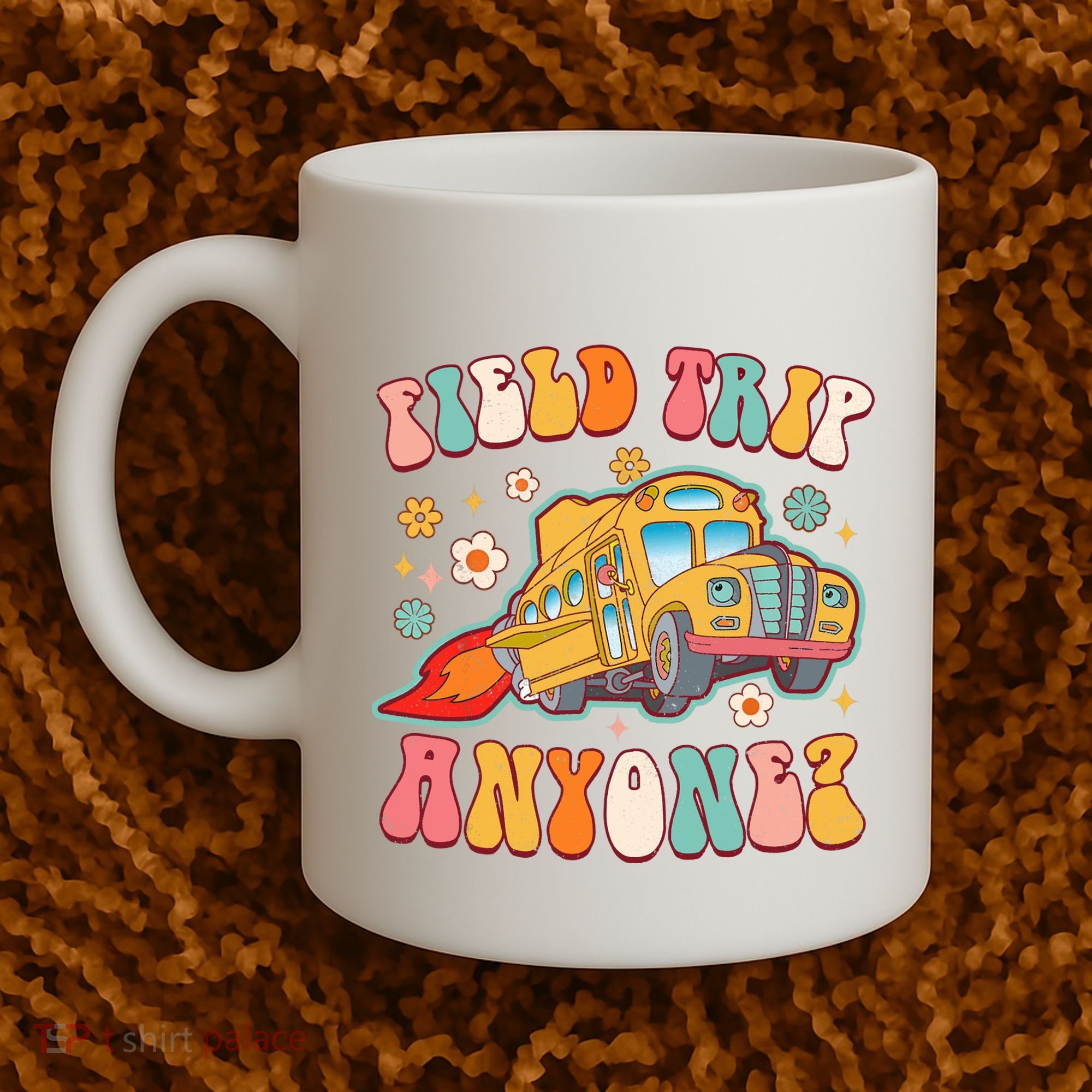 Field Trip Anyone Groovy School Bus Driver Yellow Bus Coffee Mug