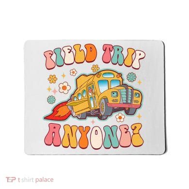 Field Trip Anyone Groovy School Bus Driver Yellow Bus Mousepad