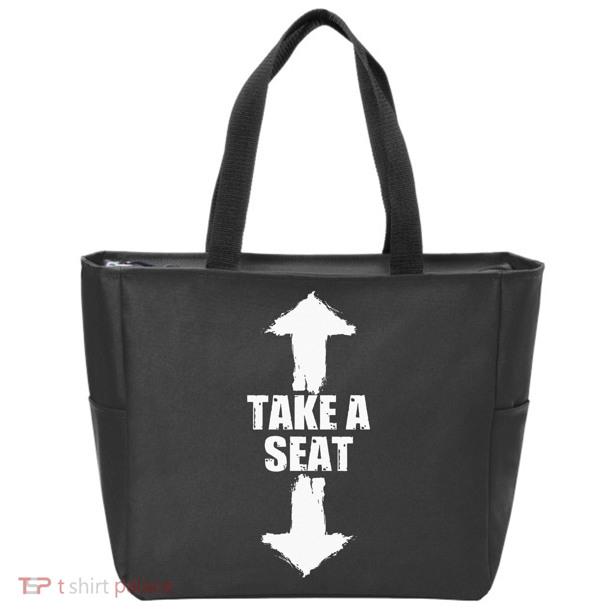 Funny Take A Seat Sarcastic Adult Humor Men Tote Bag