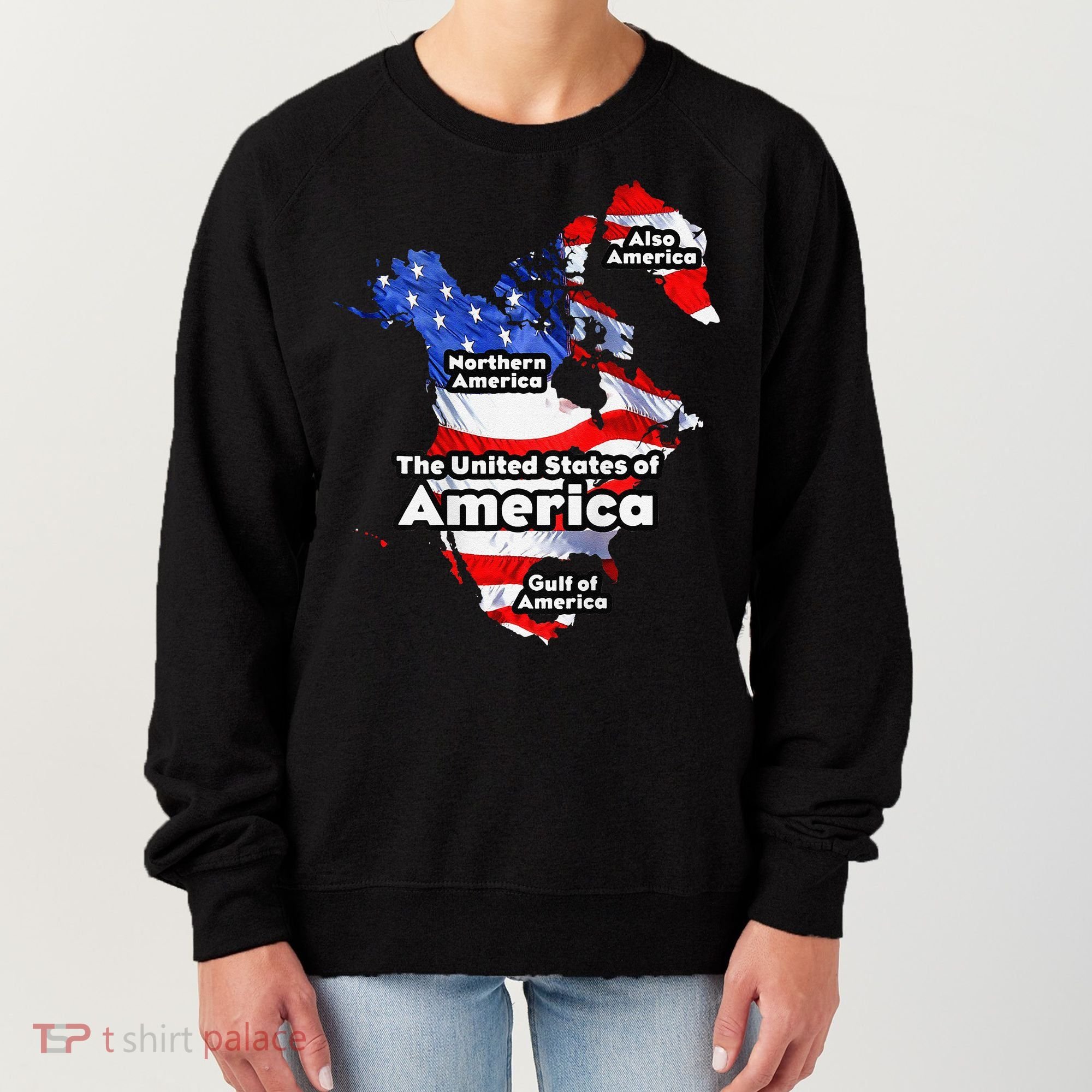 Funny Trump American Flag Canada Greenland Gulf Map On Back Women's Sweatshirt