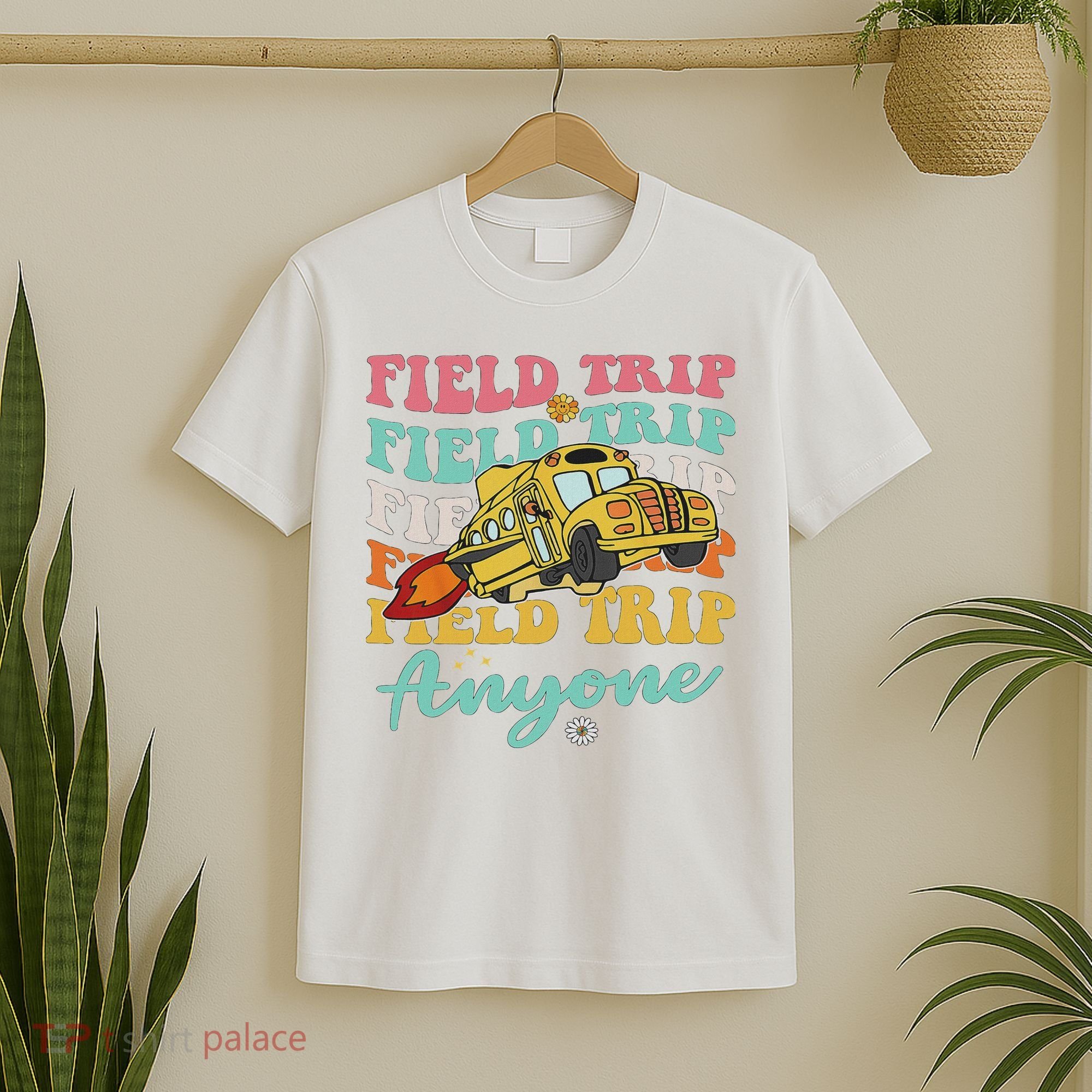 Field Trip Anyone Field Day Teacher T-Shirt