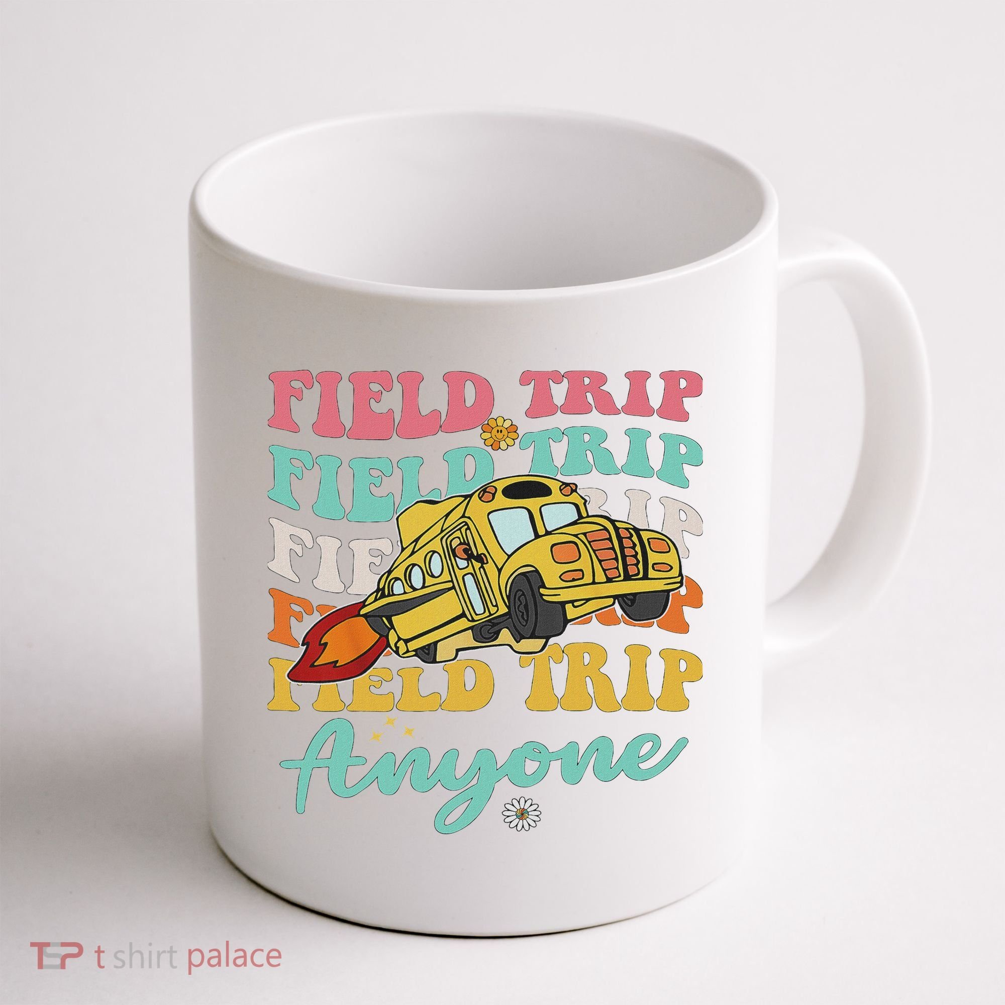 Field Trip Anyone Field Day Teacher Coffee Mug