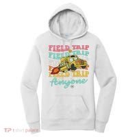Field Trip Anyone Field Day Teacher Women's Hoodie thumb 0