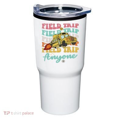 Field Trip Anyone Field Day Teacher Tumbler